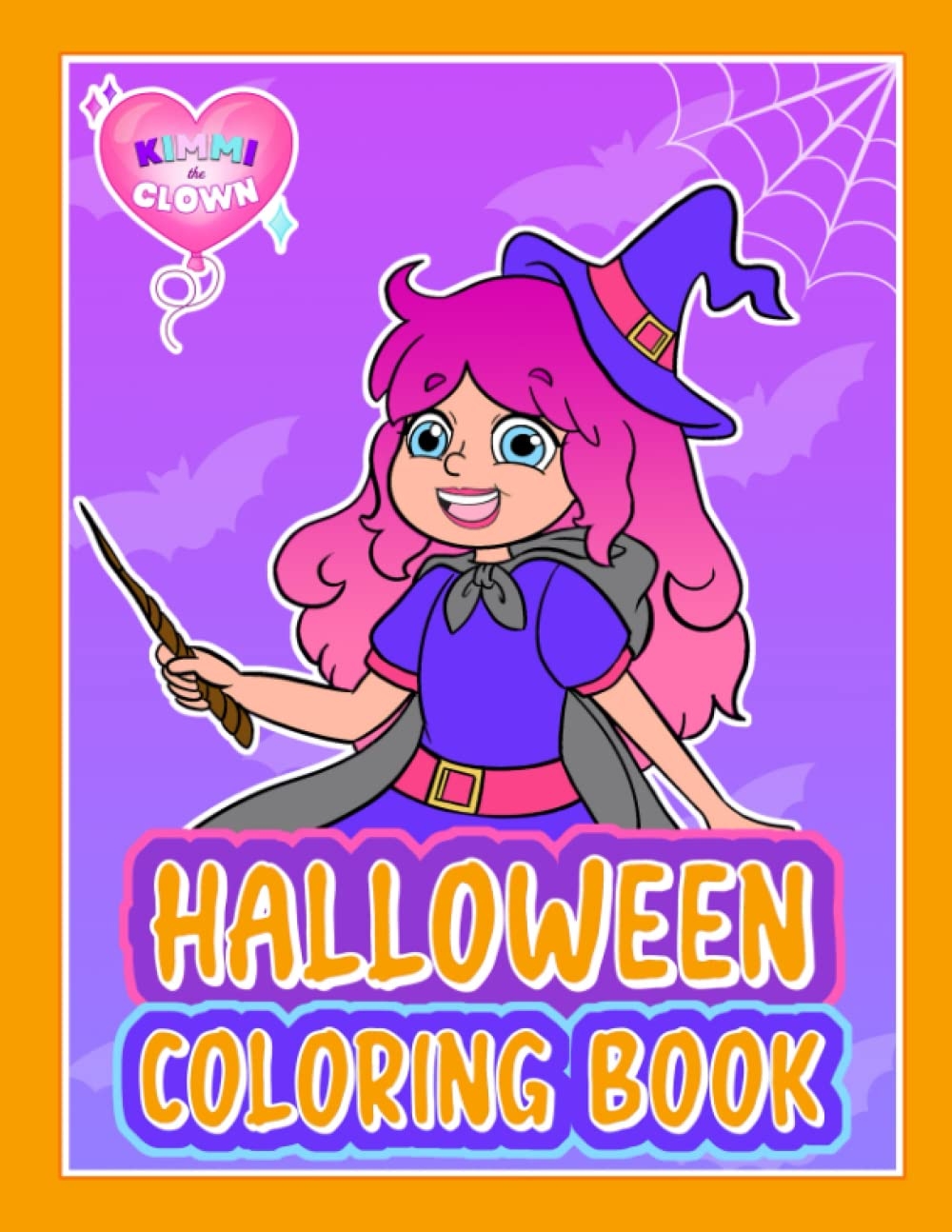 Kimmi The Clown Halloween Coloring Book By Kimmi The Clown Goodreads