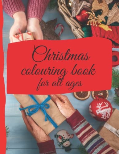 Magical Christmas Colouring Book For All Ages Christmas Colouring Book 
