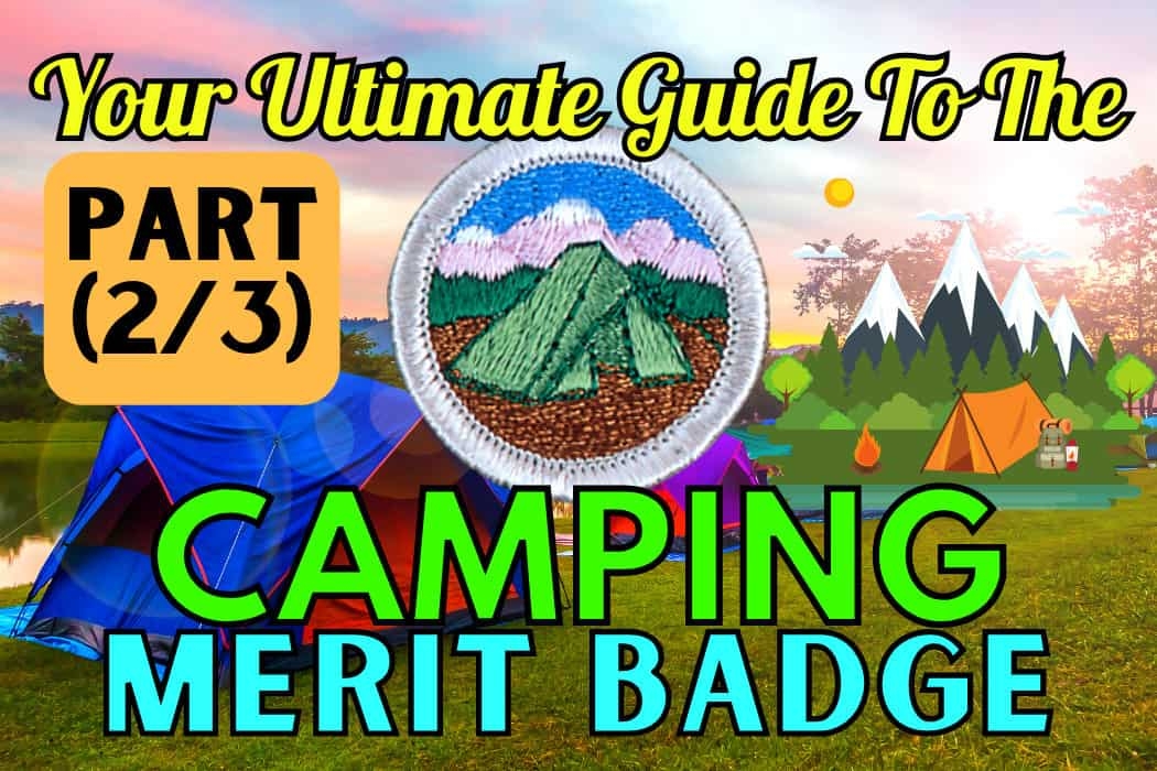 Camping Merit Badge A Complete Guide Path To Eagle Worksheets Library