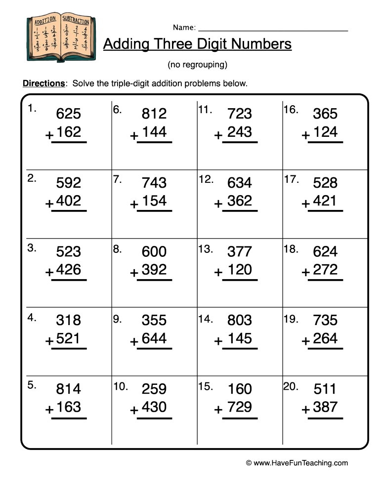Triple Digit Addition Without Regrouping Worksheet By Teach Simple